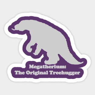 Megatherium:  The Original Treehugger (Light) Sticker